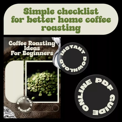 Coffee Roasting Ideas for Beginners | Easy Home Coffee Roasting Checklist | Step-by-Step Coffee Roasting Ideas Guide