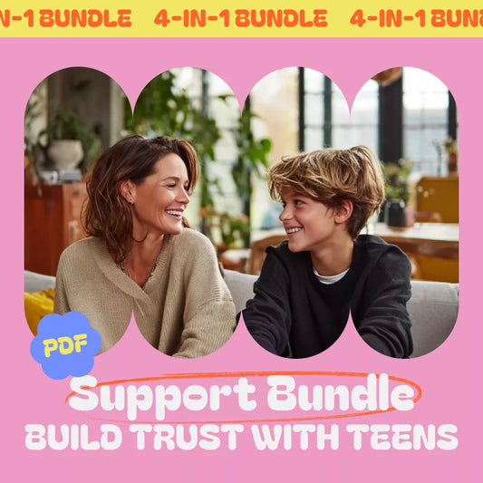 Parent’s Support Bundle to Build Trust with Teens – Guides, eBooks & Checklists