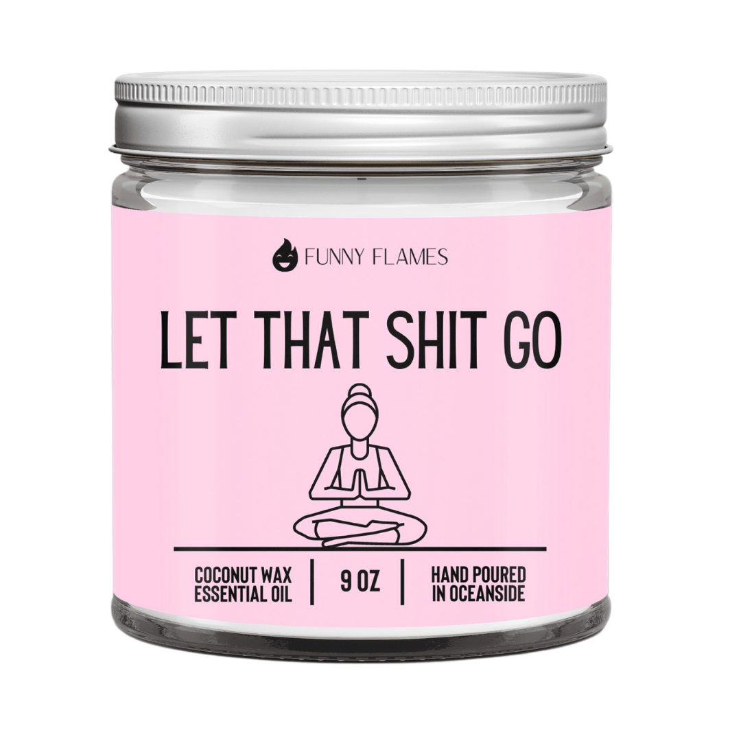 Let That Shit Go (pink) - Funny lavender scented candle (9 oz)