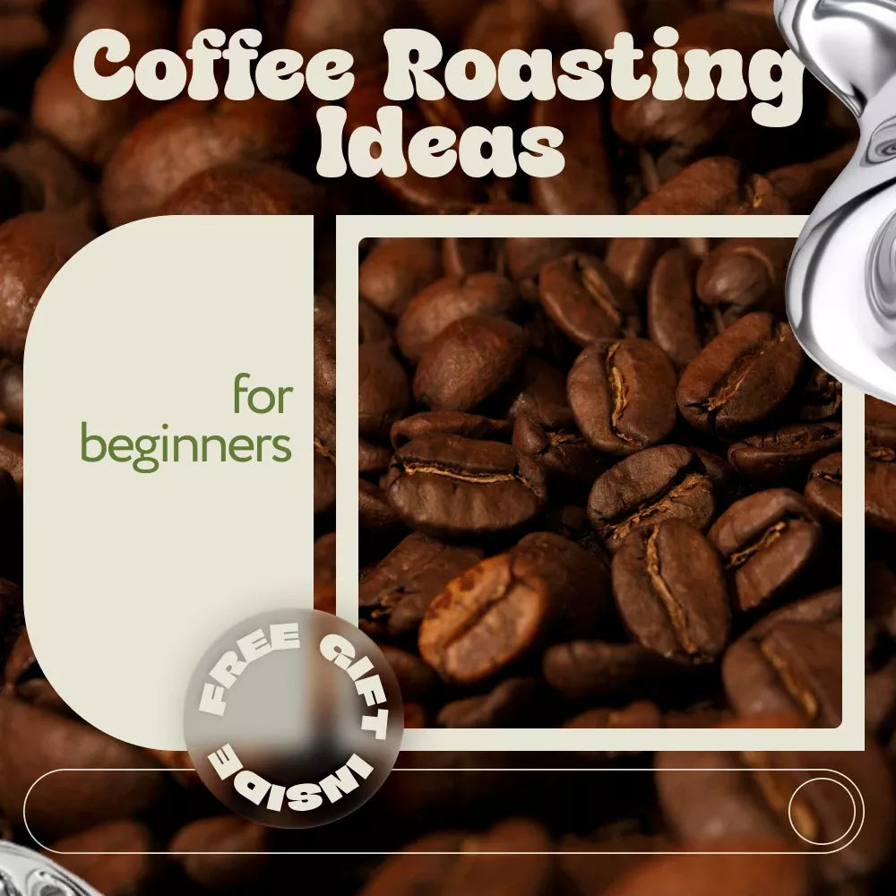 Coffee Roasting Ideas for Beginners | Easy Home Coffee Roasting Checklist | Step-by-Step Coffee Roasting Ideas Guide